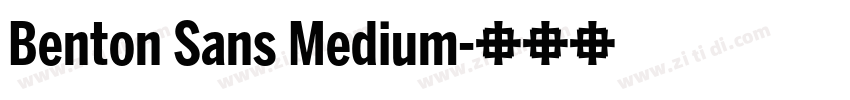 Benton Sans Medium字体转换